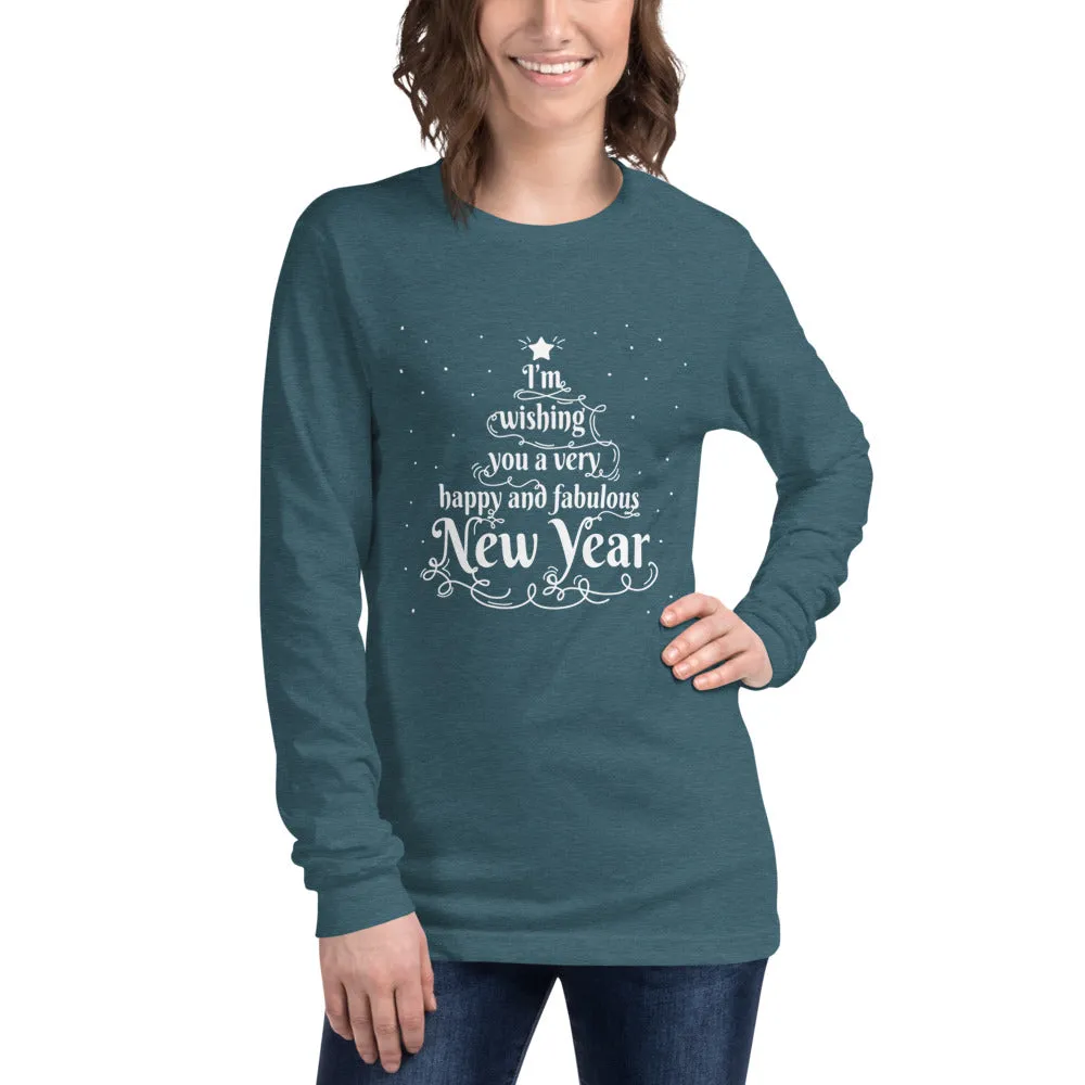 Happy And Fabulous New Year Women's Long Sleeve Tee