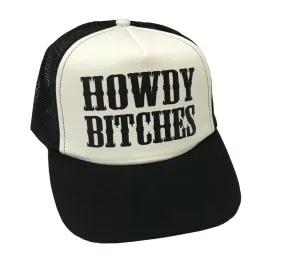 HOWDY BITCHES TRUCKER HAT